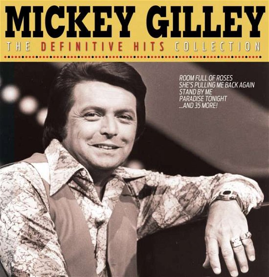 Mickey Gilley-definitive Hits Collection - Mickey Gilley - Musiikki - REAL GONE MUSIC USA - 0848064004417 - perjantai 11. maaliskuuta 2016