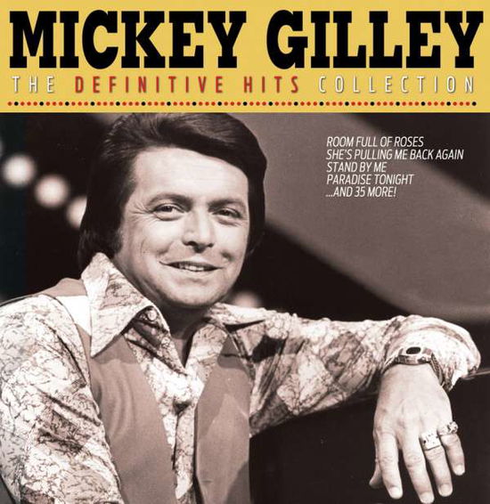 Mickey Gilley-definitive Hits Collection - Mickey Gilley - Musik - REAL GONE MUSIC USA - 0848064004417 - 11. marts 2016