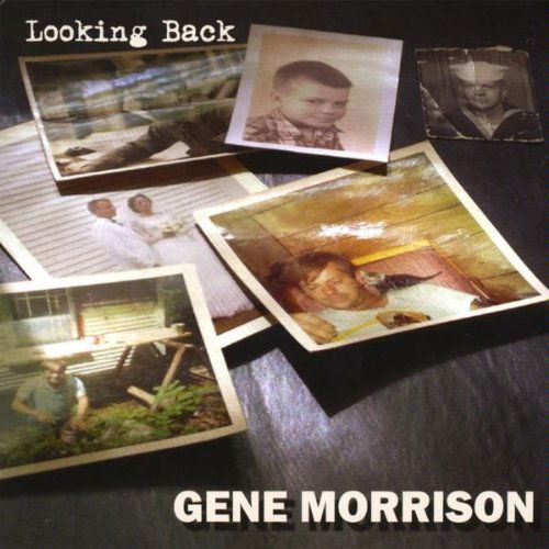 Cover for Gene Morrison · Looking Back (CD) (2010)