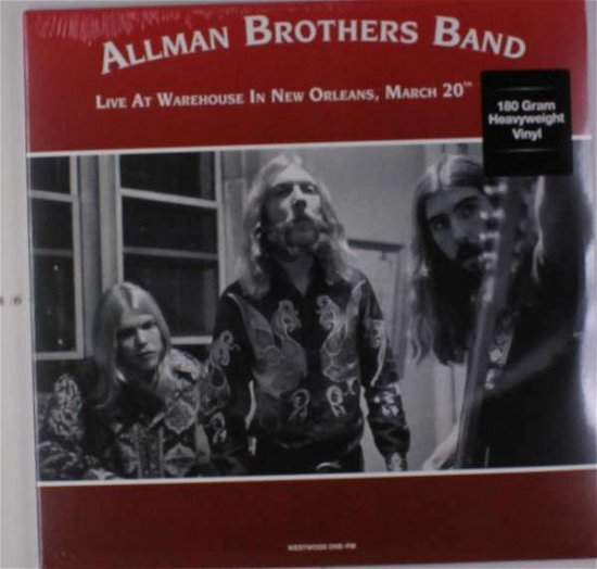 Cover for Allman Brothers Band · Live at Warehouse in New Orlea (LP) (2017)