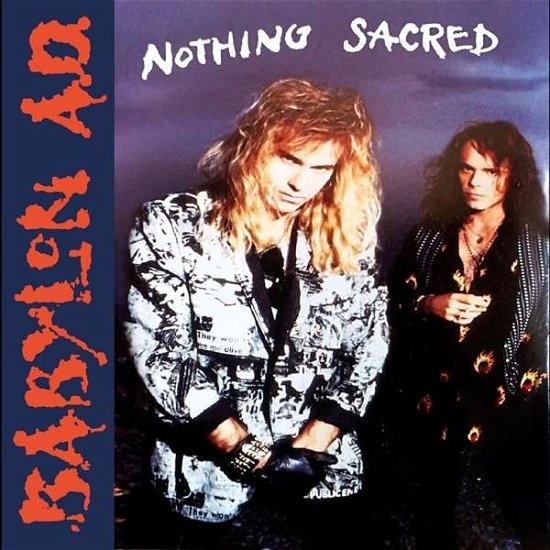 Nothing Sacred - Babylon A.D. - Musikk - BAD REPUTATION - 3341348053417 - 27. august 2021