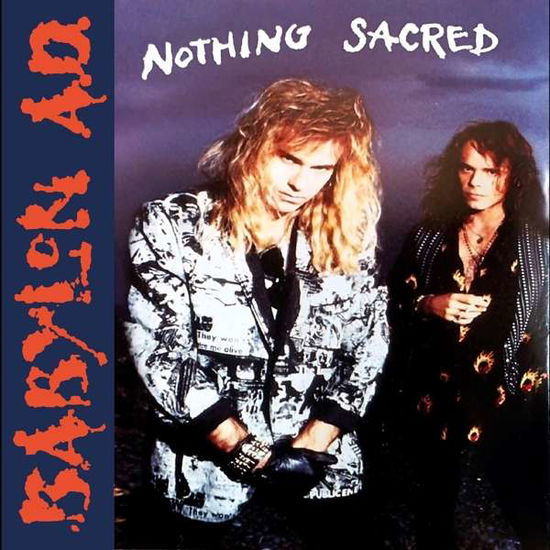 Cover for Babylon A.d. · Nothing Sacred (CD) [Bonus Tracks edition] (2021)