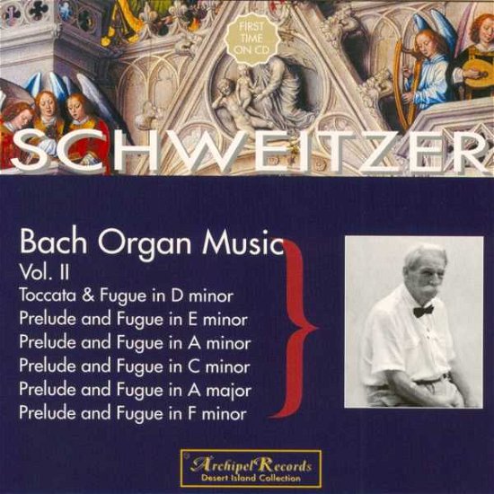 Cover for Schweitzer Albert · Orgelwerke, Vol.  2 Archipel Klassisk (CD) (2000)