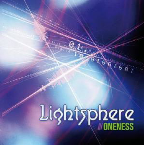 Oneness - Lightsphere - Musiikki - AUDIOLOAD MUSIC - 4250250404417 - tiistai 4. joulukuuta 2012