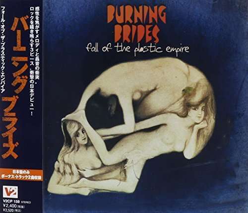 Cover for Burning Brides · Fall of Plastic Empire (CD) [Bonus Tracks edition] (2008)