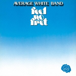Cover for Average White Band · Feel No Fret (CD) [Japan Import edition] (2015)