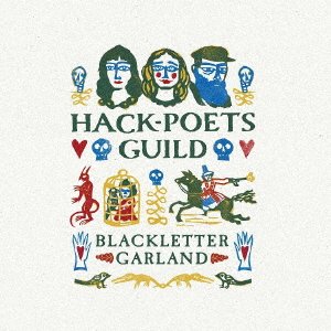 Cover for Hack-Poets Guild · Blackletter Garland (CD) [Japan Import edition] (2023)