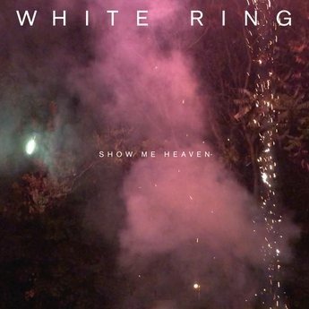 Cover for White Ring · Show Me Heaven (LP)