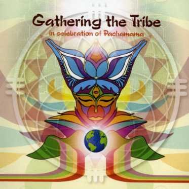 Gathering The Tribe - Gathering the Tribe / Various - Música - INTERCHILL - 5017744101417 - 8 de agosto de 2006