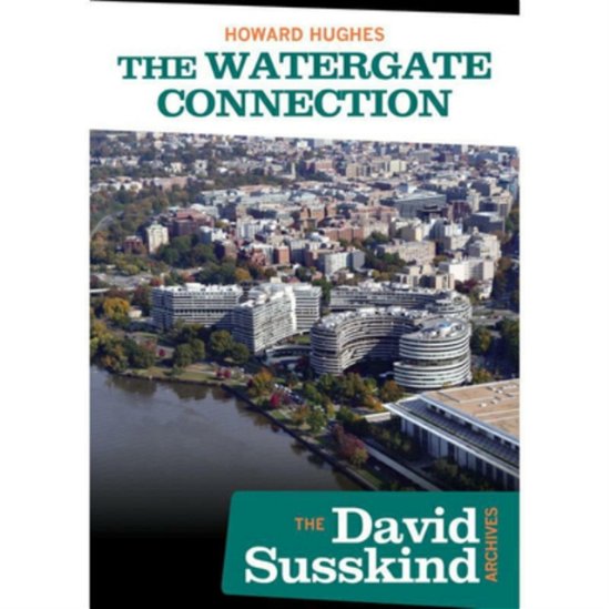 Cover for David Susskind Archive: Howard Hughes: The Watergate Connect (DVD) (2020)