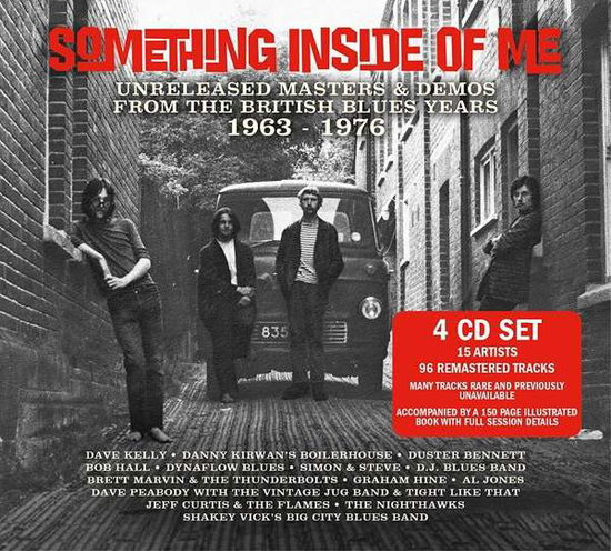 Something Inside Of Me: Unreleased Masters & Demos Of British Blues Years 63 - Various Artists-something Inside Of Me: Unreleased Masters & Demos From The British Blues Years 1963 - Música - WIENERWORLD - 5018755511417 - 10 de setembro de 2021