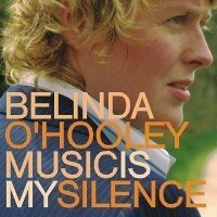 Cover for Belinda O'hooley · Music is My Silence (CD) (2013)