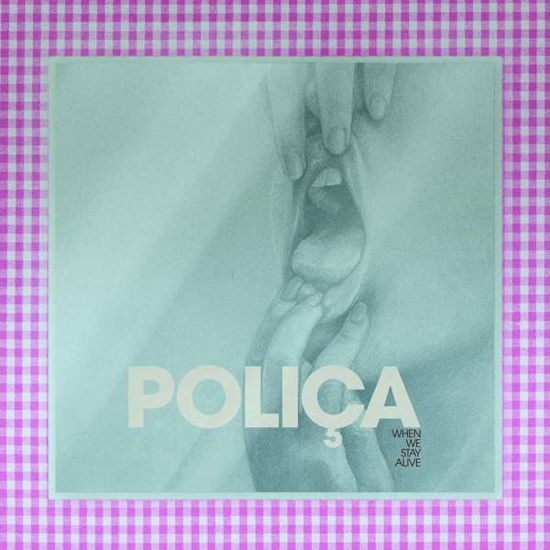 Cover for Polica · When We Stay Alive (LP) [Coloured edition] (2020)