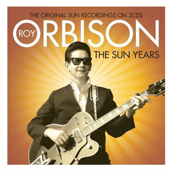 Cover for Roy Orbison · Sun Years (CD) [Bonus Tracks edition] (2017)