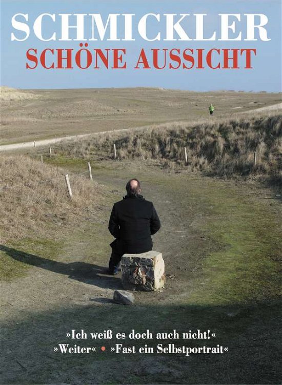 Wilfried Schmickler · Schmickler-schöne Aussicht (DVD) (2017)