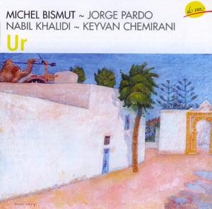 Cover for Bismut / Pardo / Khaudi / Chemirani · Bismut / Pardo / Khaudi / Chemirani - Ur (CD) (2008)