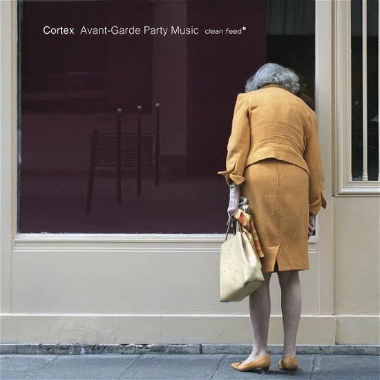 Cover for Cortex · Avant-Garde Party Music (LP) (2018)