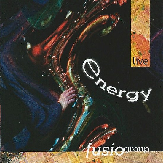 Energy - Live (feat. Szend?fi Péter, Barabás Tamás, Romhányi Áron, Elek István, Kormos János) - Fusio Group - Music - PERIFIC - 5998272705417 - January 29, 1998