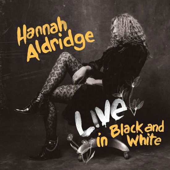 Live In Black And White - Hannah Aldridge - Musique - ICONS CREATING EVIL ART - 7350049516417 - 4 septembre 2020