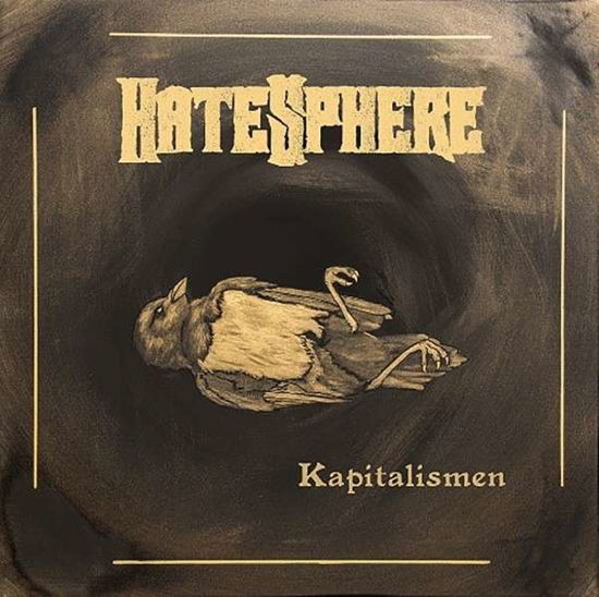 Kapitalismen - Hatesphere - Musik - SCARLET - 8025044034417 - 5. Oktober 2018