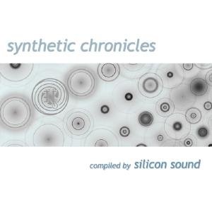 Cover for Synthetic Chronicles · Compiled by Silicon Sound (CD)