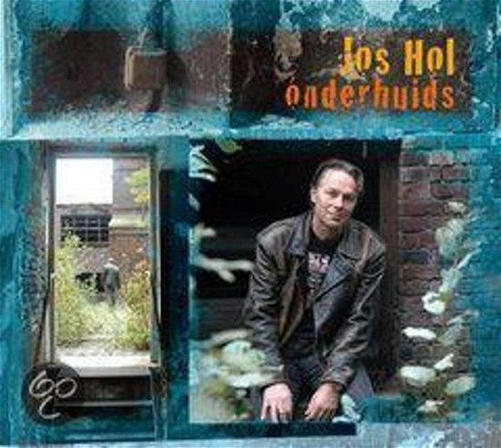 Cover for Jos Hol · Onderhuids (CD) (2009)