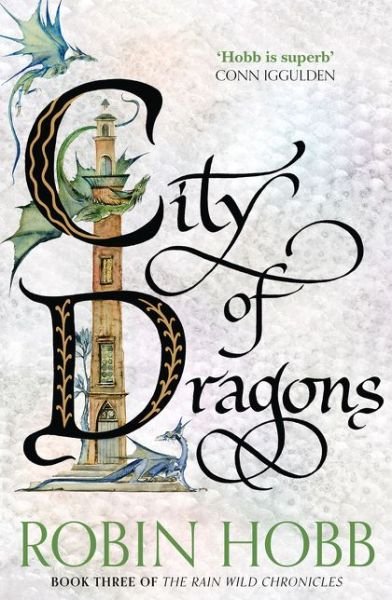 Cover for Robin Hobb · City of Dragons - The Rain Wild Chronicles (Paperback Book) (2016)