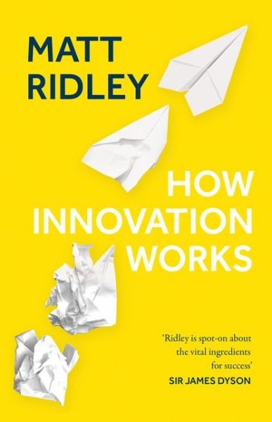 Cover for Matt Ridley · How Innovation Works (Pocketbok) (2020)