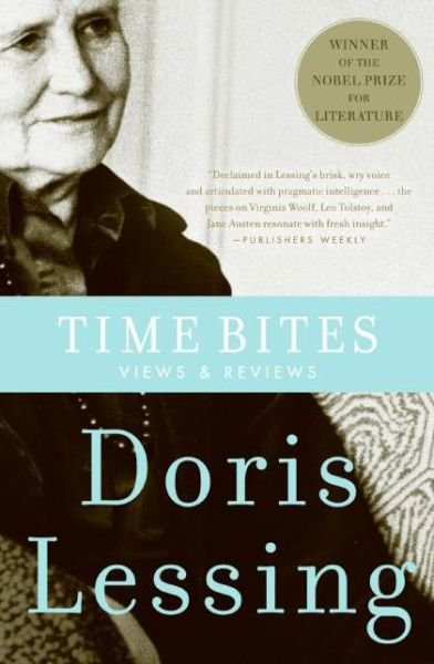 Cover for Doris Lessing · Time Bites: Views and Reviews (Paperback Book) (2006)