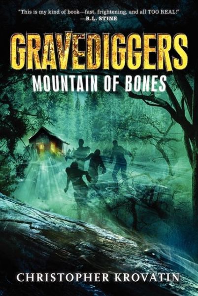 Cover for Christopher Krovatin · Gravediggers: Mountain of Bones - Gravediggers (Paperback Book) (2013)