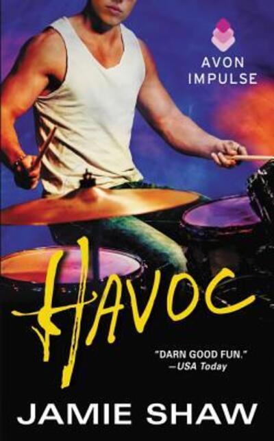 Havoc Mayhem Series #4 - Jamie Shaw - Książki - Avon Books - 9780062569417 - 21 marca 2017