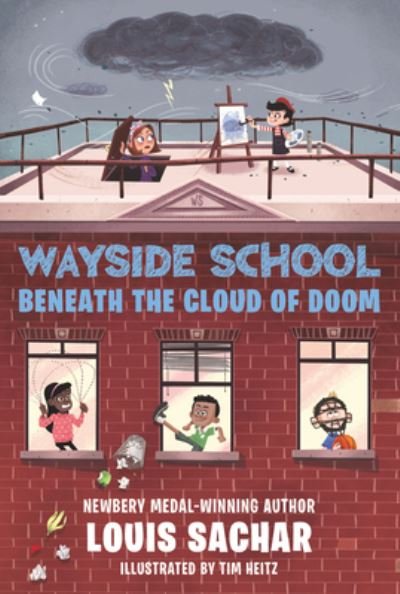 Wayside School Beneath the Cloud of Doom - Wayside School - Louis Sachar - Kirjat - HarperCollins - 9780062965417 - tiistai 1. kesäkuuta 2021