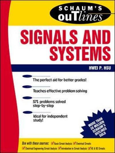 Schaum's Outline of Signals and Systems - Hwei Hsu - Bücher - McGraw-Hill Education - Europe - 9780070306417 - 30. April 1995