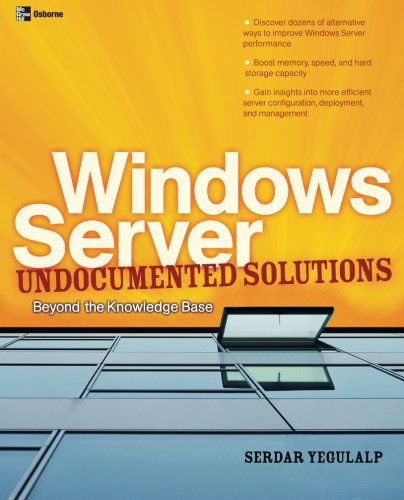 Cover for Serdar Yegulalp · Windows Server Undocumented Solutions: Beyond the Knowledge Base (One-off) (Paperback Book) (2003)