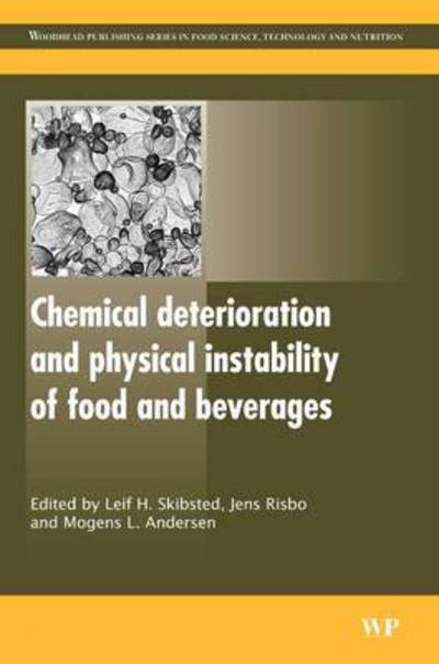 Cover for Leif H Skibsted · Chemical Deterioration and Physical Instability of Food and Beverages - Woodhead Publishing Series in Food Science, Technology and Nutrition (Paperback Book) (2016)