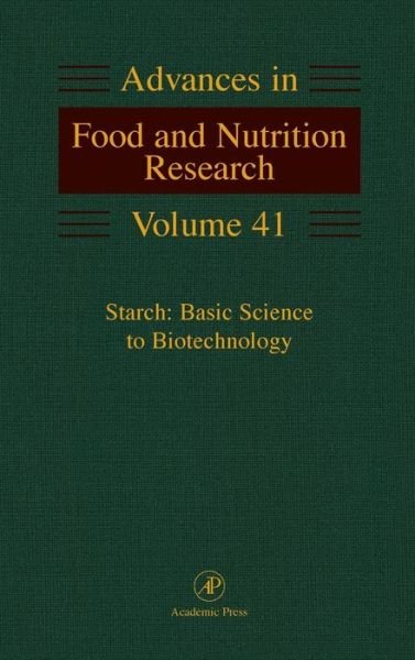 Cover for Sivak · Starch: Basic Science to Biotechnology - Advances in Food and Nutrition Research (Innbunden bok) (1998)