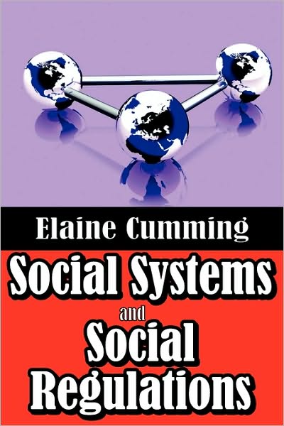 Cover for Elaine Cumming · Social Systems and Social Regulations (Paperback Book) (2009)