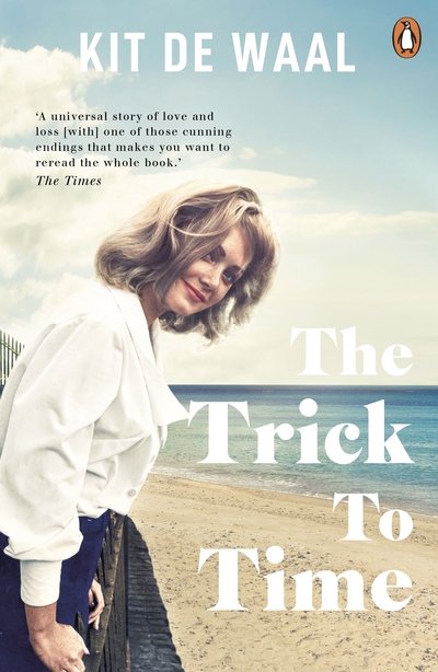 Cover for Kit de Waal · The Trick to Time (Paperback Book) (2019)
