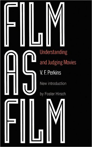 Cover for V. Perkins · Film As Film: Understanding And Judging Movies (Paperback Bog) (1993)