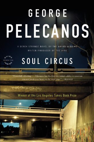 Cover for George P Pelecanos · Soul Circus - Derek Strange and Terry Quinn (Paperback Book) [Reprint edition] (2011)