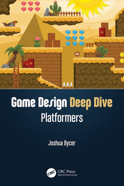 Cover for Joshua Bycer · Game Design Deep Dive: Platformers (Hardcover Book) (2019)