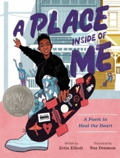 Cover for Zetta Elliott · A Place Inside of Me: A Poem to Heal the Heart (Hardcover Book) (2020)