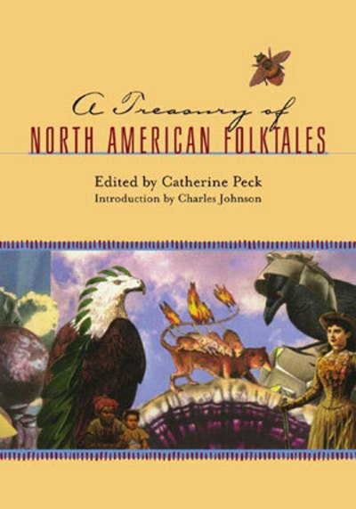 Cover for Catherine E. Peck · A Treasury of North American Folktales (Hardcover Book) (1999)