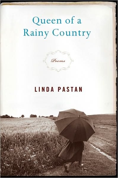 Cover for Linda Pastan · Queen of a Rainy Country: Poems (Paperback Bog) (2008)