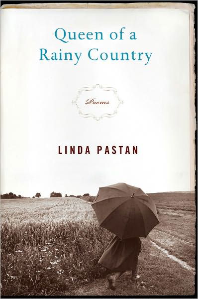 Cover for Linda Pastan · Queen of a Rainy Country: Poems (Pocketbok) (2008)