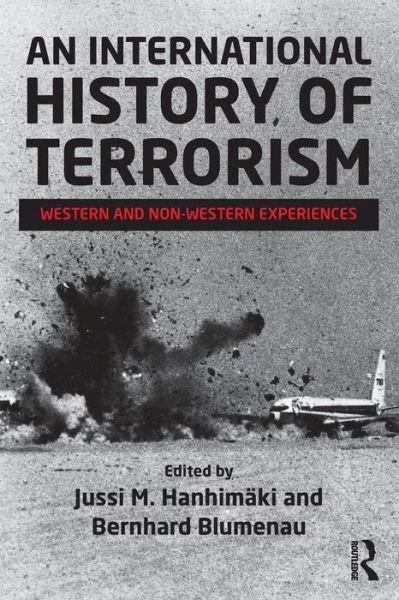Cover for Jussi Hanhim Ki · An International History of Terrorism: Western and Non-Western Experiences - Political Violence (Pocketbok) (2013)