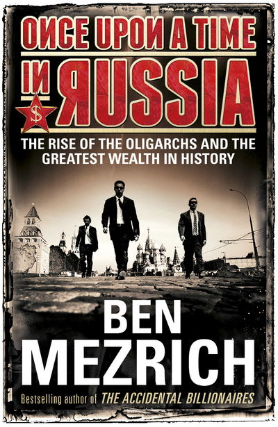 Cover for Ben Mezrich · Once Upon a Time in Russia (Book) (2015)