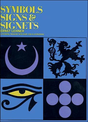 Cover for Ernst Lehner · Symbols, Sign and Signets - Dover Pictorial Archive (Taschenbuch) [New impression edition] (2000)