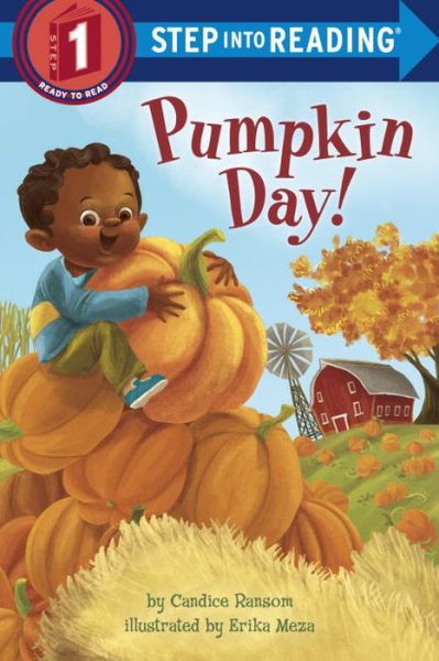 Pumpkin Day!: A Festive Pumpkin Book for Kids - Step into Reading - Candice Ransom - Books - Random House USA Inc - 9780553513417 - July 28, 2015