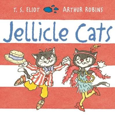 Cover for T. S. Eliot · Jellicle Cats - Old Possum's Cats (Pocketbok) [Main edition] (2017)